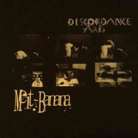 Melt-Banana / Discordance Axis