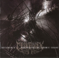 Decadence: Prophecies of the Cosmic Chaos