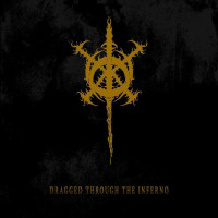 Dragged Through the Inferno