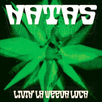Livin’ la Weeda Loca