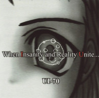 When Insanity and Reality Unite...