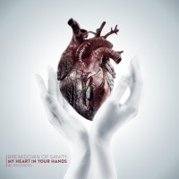 My Heart in Your Hands