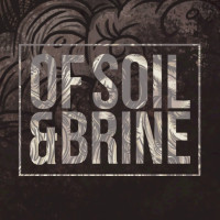 Of Soil and Brine
