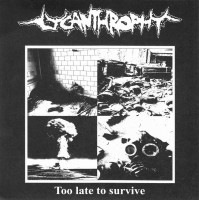 Too Late to Survive / Cycle of Extinction