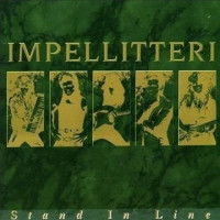 Stand in Line + Impellitteri EP