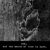 And the Mouth of Time Is Open