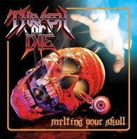 Melting Your Skull