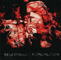 The Dead / Birdflesh