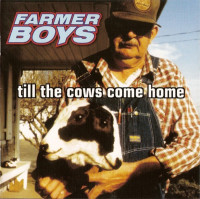 Till the Cows Come Home