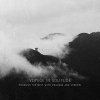 Through the Mist With Courage and Sorrow
