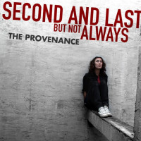 Second and Last, But Not Always
