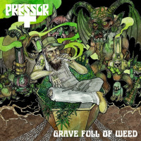Grave Full of Weed