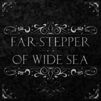 Far-Stepper/Of Wide Sea (instrumental)