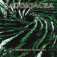 SUBMERGED IN MANICHEA