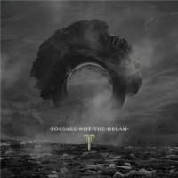 Forsake Not the Dream