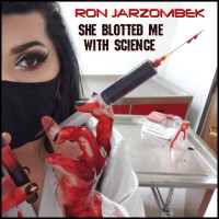 She Blotted Me With Science