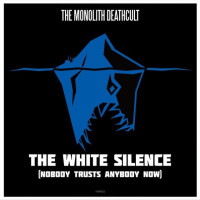 The White Silence / Breaking the Sound of Death