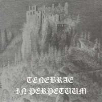 Tenebrae in perpetuum