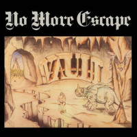 No More Escape