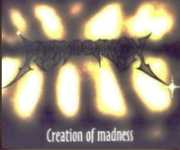 Creation of Madness