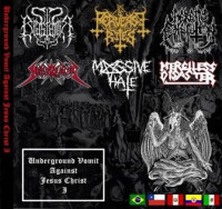 Underground Vomit Against Jesus Christ I