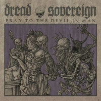 Pray to the Devil in Man