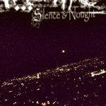 Silence and Nought