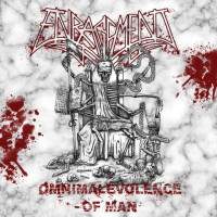 Omnimalevolence of Man