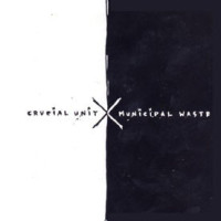Crucial Unit / Municipal Waste