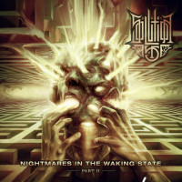 Nightmares in the Waking State: Part II