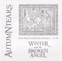 Love Poems for Dying Children, Act III: Winter and the Broken Angel