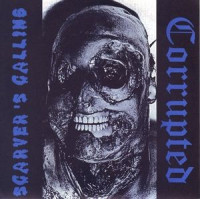 Corrupted / Scarver's Calling