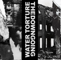 Water Torture / thedowngoing