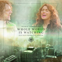 Whole World is Watching