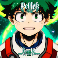 Hero Too (from "My Hero Academia")