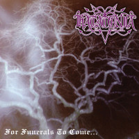 For Funerals to Come…