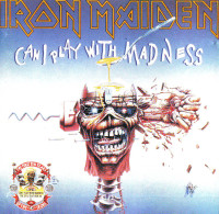 Can I Play With Madness / The Evil That Men Do