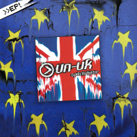 Un-United Kingdom EP (20th Anniversary Brexit Edition)