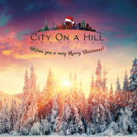 City on a Hill Wishes You a Very Merry Christmas!