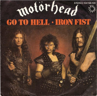Go to Hell / Iron Fist