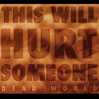 This Will Hurt Someone