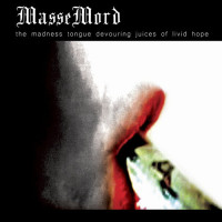 The Madness Tongue Devouring Juices of Livid Hope
