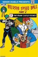 Belushi Speed Ball Part 2 : The Frank Castle Picnic