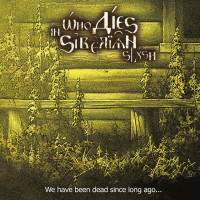We Have Been Dead Since Long Ago...