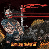 Faster Than the Devil III