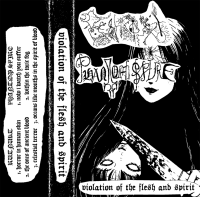 Violation of the Flesh and Spirit