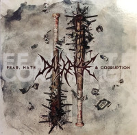 Fear, Hate & Corruption