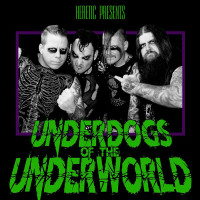 Underdogs Of The Underworld
