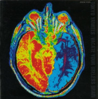 VACATE YOUR USELESS BRAIN