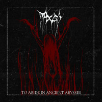 To Abide in Ancient Abysses